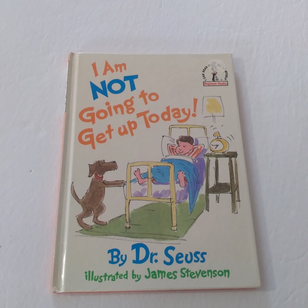 Children's books by Dr Seuss I'm not going get up